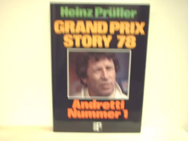 GRAND PRIX STORY 78 Heinz Prüller, F1, FORMULA ONE MARIO ANDRETTI