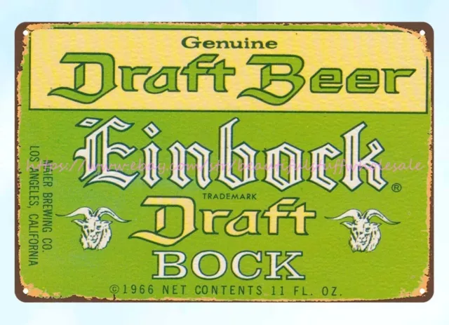 1960s Einbock Draft Bock Beer Maier Brewing Co Los Angeles CA metal tin sign