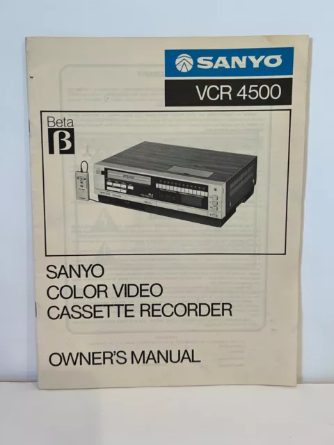 Sanyo VCR 4500 Video Cassette Recorder - Beta - Owners Manual