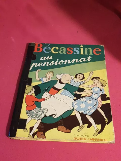 BD très ancien BÉCASSINE au PENSIONNAT , E.O  1953 , Gautier-Languereau