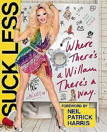 Suck Less: Where There's a Willam, There's a Way... | Book | condition very good