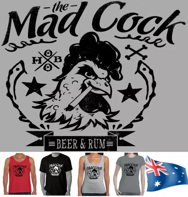 Funny T-Shirts Mad Cock  Singlet Slogan Men's New size top Aussie Store T shirt