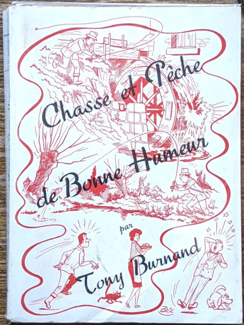 Chasse et pêche de bonne humeur de Tony Burnand - Crépin-Leblond et Cie 1955