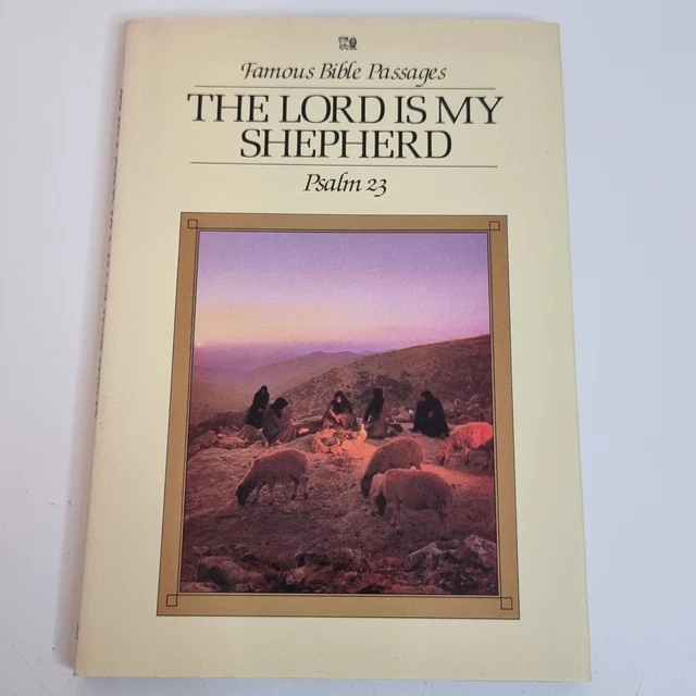 FAMOUS BIBLE PASSAGES The Lord Is My Shepherd Psalm 23 Christianity FAMOUS BIBLE PASSAGES The Lord Is My Shepherd Psalm 23 Christianity