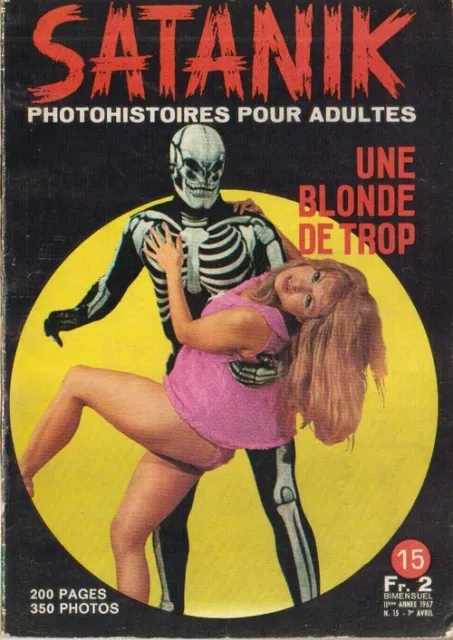 Rare Eo Roman Photo + Satanik N° 15 + Alice Brandett : Une Blonde De Trop