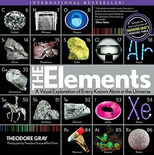 The Elements: A Visual Exploration of Every Atom in the Universe By Theodore Gr