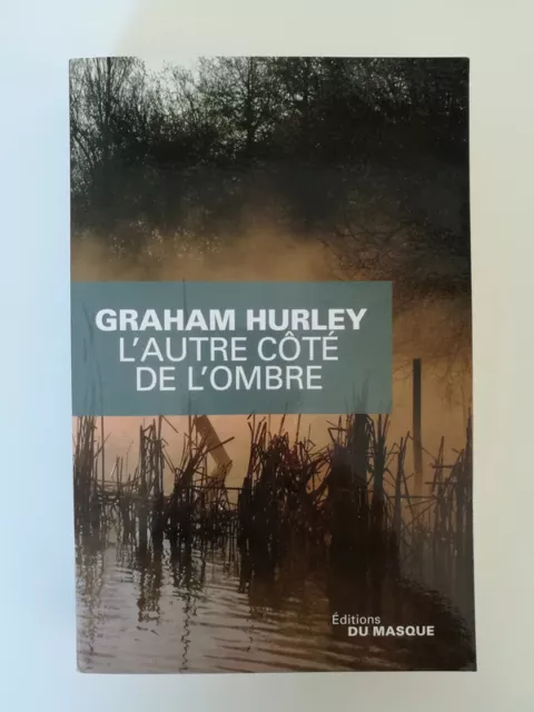 L'autre côté de l'ombre Graham Hurley inspecteur Faraday polar police procedural