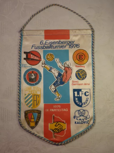 alter Wimpel DDR 6. Eisenberger Fussballturnier 1976  Fußball Stahl Eisenberg ..