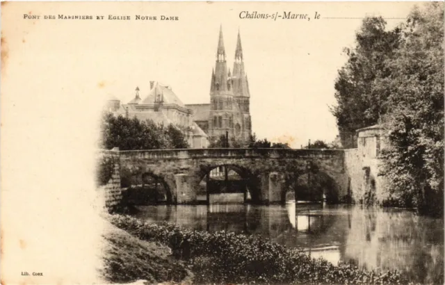 CPA AK Pont des Mariniers et Église Notre-Dame - CHALONS-sur-MARNE le (742392)