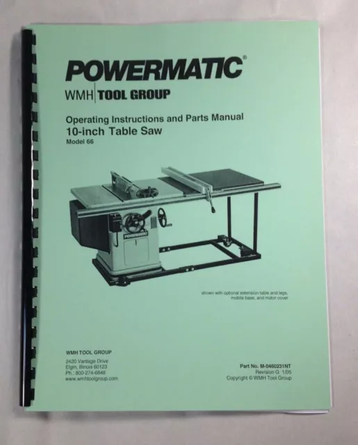 Powermatic Model 66 10” Table Saw Operating Instructions & Parts Manual Powermatic Model 66 10” Table Saw Operating Instructions & Parts Manual