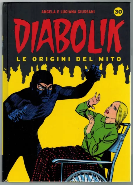 Diabolik Le Origini del Mito 30 Panini Comics 2008