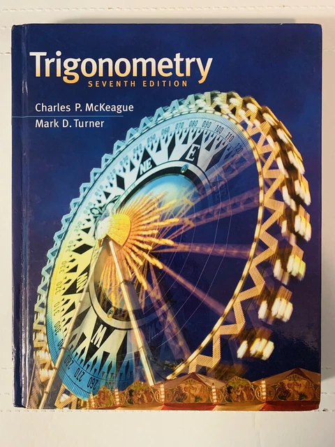 Trigonometry by McKeague and Turner (7th edition)