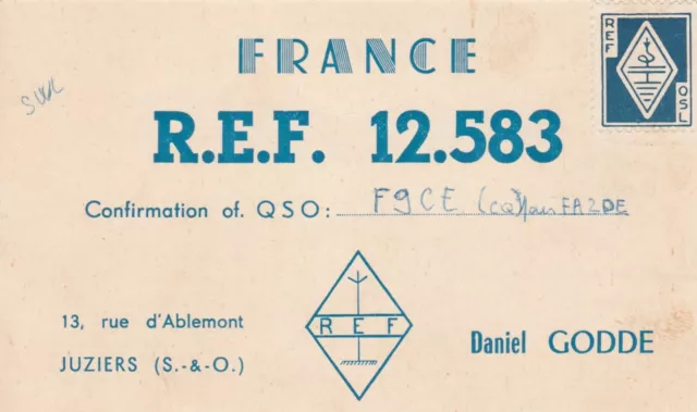 Carte QSL Radio Amateur Opérateur R E F 12583  de D GODDE a JUZIERS