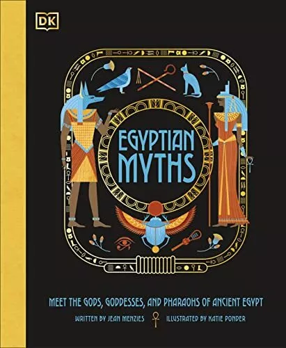 Egyptian Myths: Meet the Gods Goddesses and Pharaohs of Ancient Egypt (Ancient M