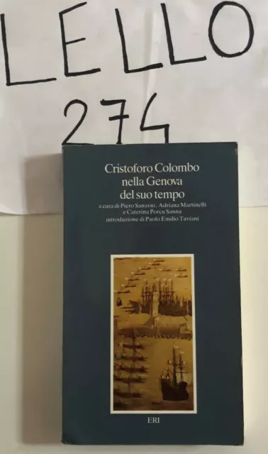 "CRISTOFORO COLOMBO NELLA GENOVA DEL SUO TEMPO" ERI edizioni Rai 1985