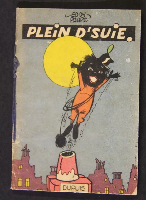 PAAPE DELPORTE  Rare mini-récit PLEIN D'SUIE en EO et bon état (Dupuis 1960)