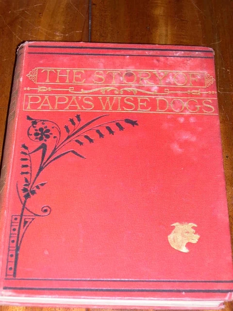 Rare "Papa's Wise Dogs" Maltese Dog Story Book By Himself 1St 1867 Terrier