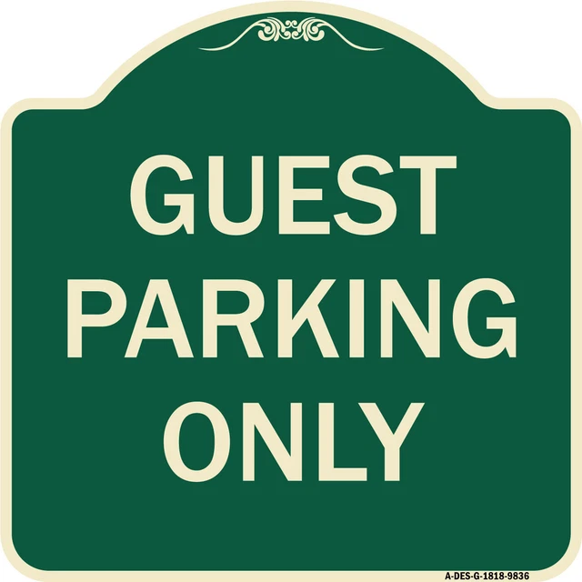Designer Series - Guest Parking Only Heavy Gauge Aluminum Architectural Sign