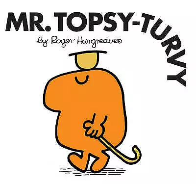 Hargreaves, Roger : Mr. Topsy-Turvy (Mr. Men Classic Library Fast and FREE P & P