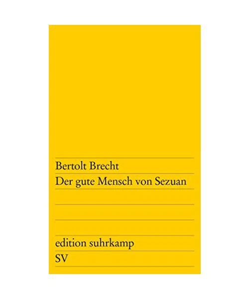 Brecht Guter Mensch Von Sezuan DER GUTE MENSCH von Sezuan: Parabelstück, Bertolt Brecht EUR 8,99