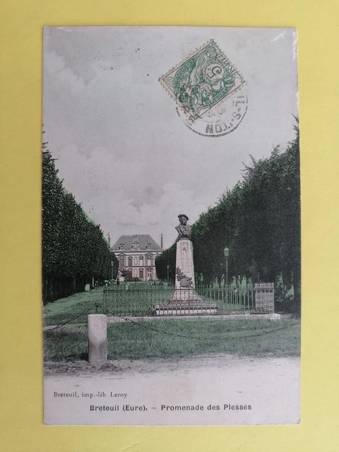 cpa 27 - BRETEUIL sur ITON (Eure) Promenade des PLESSES Buste du PEINTRE RIBOT