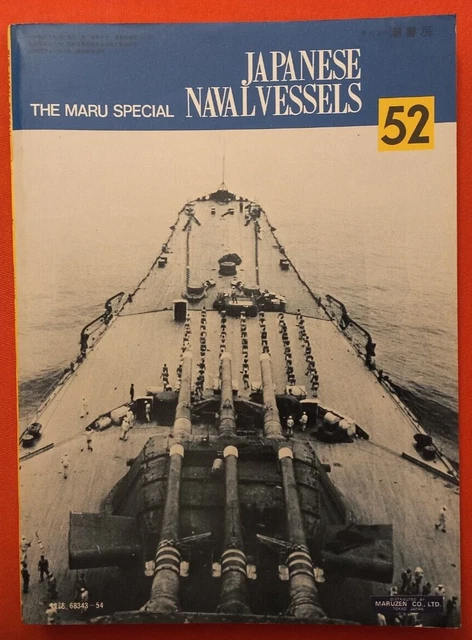 NAVI DA GUERRA Navi Navali Giapponesi THE MARU SPECIAL No.52 EUR 24