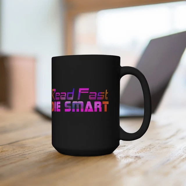Read Fast Die Smart Retro Speed Black Mug 15oz