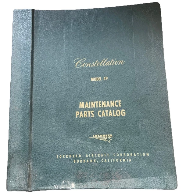 LOCKHEED CONSTELLATION MODEL 49 Maintenance Parts Catalog, Original ...