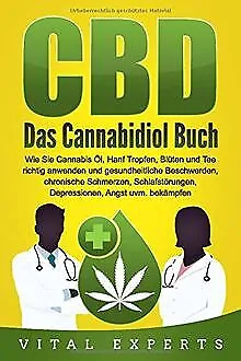 CBD: Das Cannabidiol Buch. Wie Sie Cannabis Öl, Han... | Buch | Zustand sehr gut