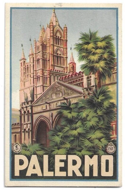 CARTOLINA DI PALERMO ,PUBBLICITARIA - ENIT  viaggiata 1932