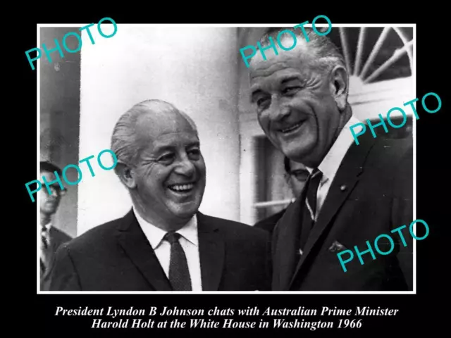 Old Large Historical Photo Of Prime Minister Harold Holt & Lbj White House 1966