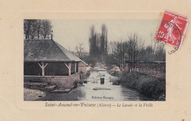 Carte postale ancienne NIEVRE SAINT-AMAND-EN-PUISAYE le lavoir la vrille timbrée