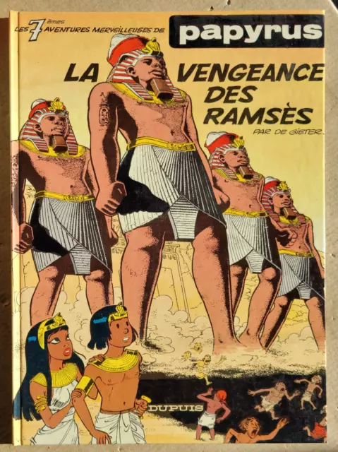 Papyrus T 7 La vengeance des Ramsès De GIETER éd Dupuis rééd