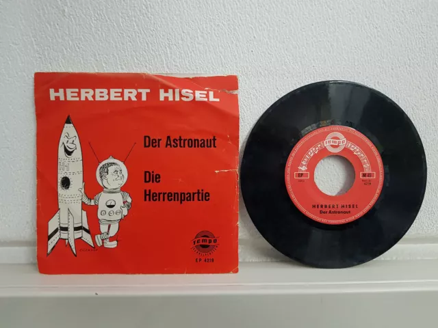 Herbert Hisel - Der Astronaut / Die Herrenpartie  1965 Vinyl Single 7" Platte LP