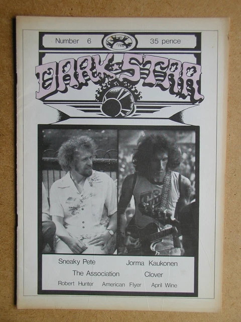 Dark Star Magazine. Issue 6. 1976. Sneaky Pete, Jorma Kaukonen, Clover, etc