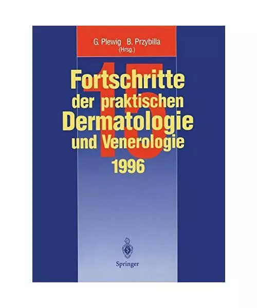 Fortschritte der praktischen Dermatologie und Venerologie