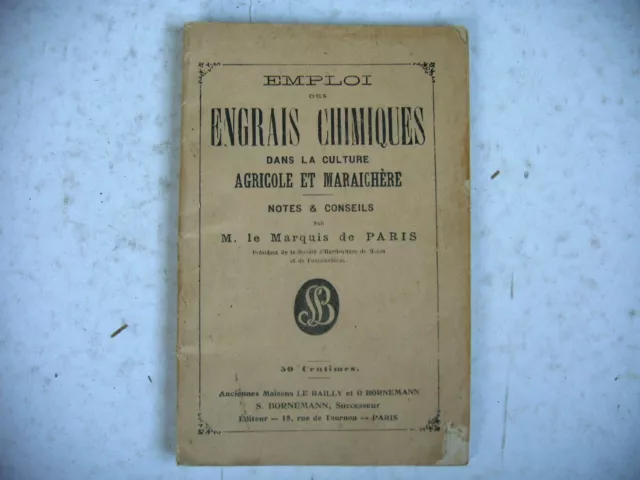 EMPLOI ENGRAIS CHIMIQUES culture AGRICOLE MARAICHERE notes conseils vers 1920