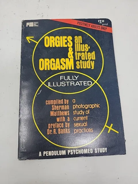 1971 Adult Orgies And Orgasm Paperbacks Sleaze Smut Erotica Naughty
