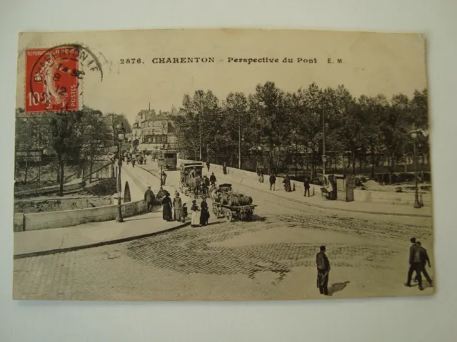 CPA  -  ( Val-de-Marne - 94 )  -  Charenton  -  Perspective du Pont  - 1912