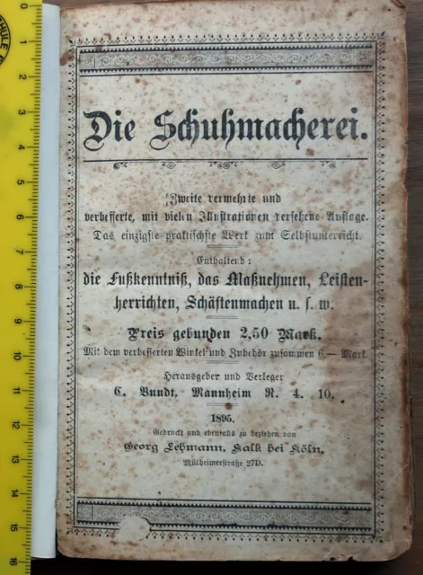 Carl Bundt: Die Schuhmacherei  zum Selbstunterricht 1896 - seltene Auflage