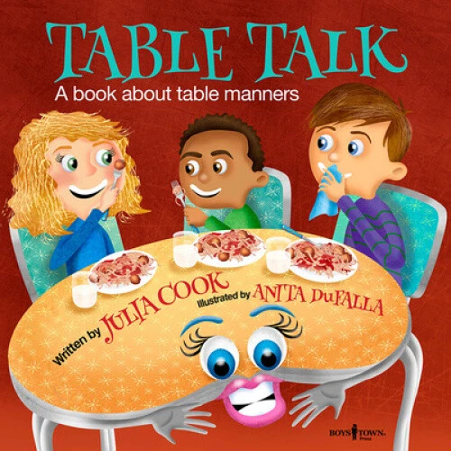 TABLE TALK: A Book about Table Manners (Building Relationships) by ...