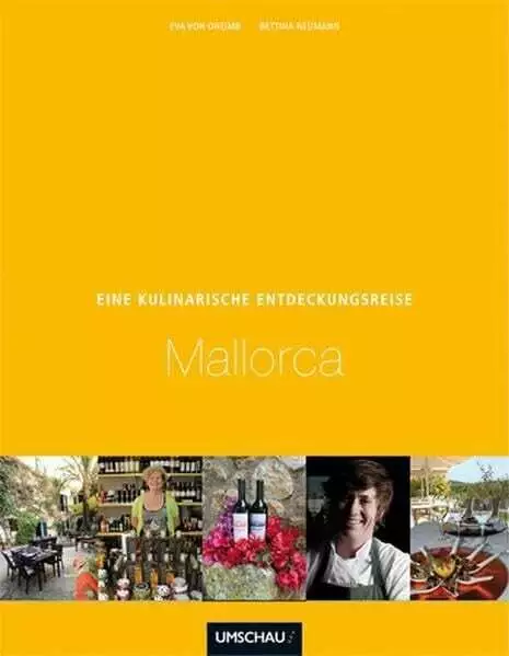 Eine kulinarische Entdeckungsreise Mallorca Bettina Neumann Buch