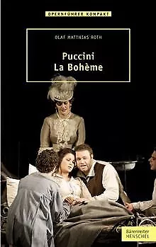 Puccini - La Bohème de Olaf Matthias Roth | Livre | état bon