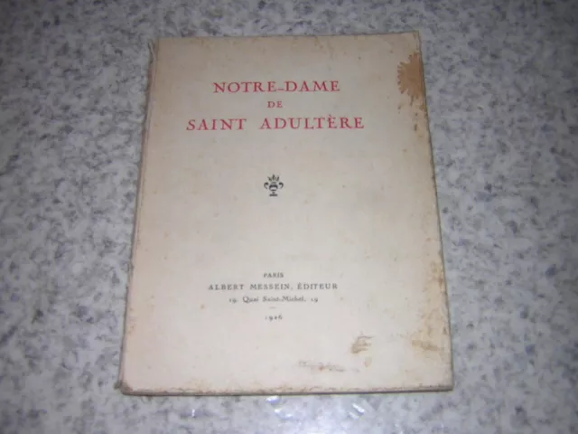 1926.Notre-Dame de Saint Adultère.Messein.N° sur vergé.curiosa