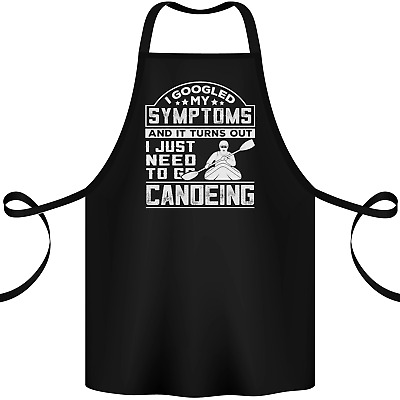 Symptoms I Just Need to Go Canoeing Funny Cotton Apron 100% Organic