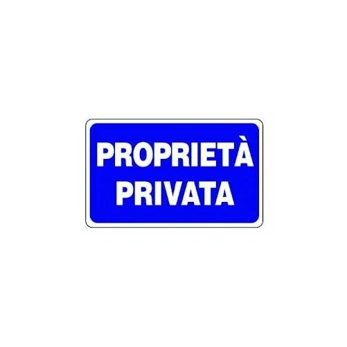 Cartello Proprieta' Privata 30X 20 Alluminio 8012947200339