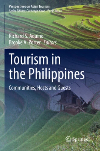 TOURISM IN THE Philippines: Communities, Hosts and Guests (Perspectives ...