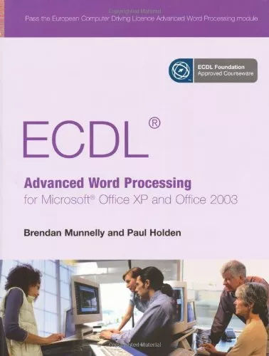 ECDL Advanced Word Processing for Microsoft Office XP and Office