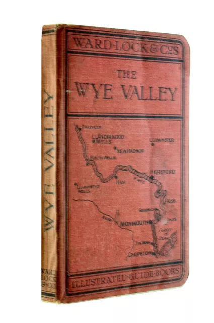 A Pictorial and Descriptive Guide to Llandrindod Wells and The Wye Valley (War..