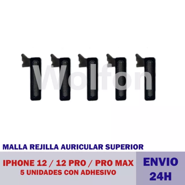 MALLA REJILLA ANTIPOLVO AURICULAR PANTALLA IPHONE 12 / 12 PRO / 12 PRO MAX 24h